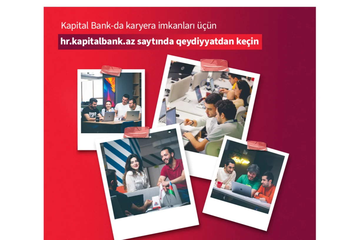 “Kapital Bank”da İT mütəxəssisləri üçün iş imkanı