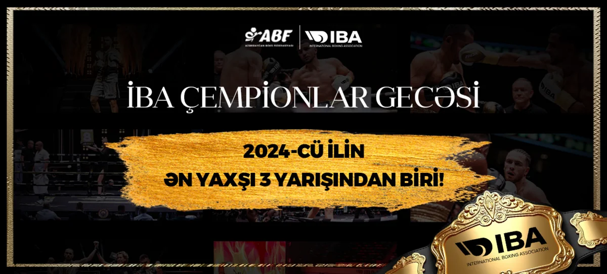 Bakıda keçirilən boks üzrə IBA Çempionlar Gecəsi ötən ilin ən yaxşı yarışları sırasında yer alıb