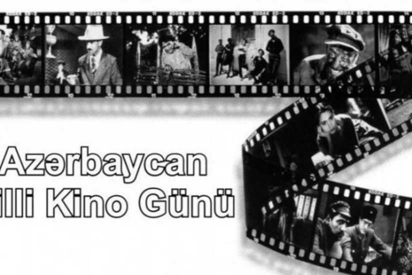 Bu gün Azərbaycan Kinosu Günüdür