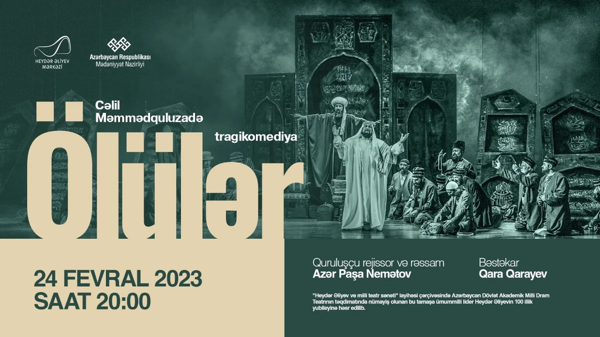 Heydər Əliyev Mərkəzində Ölülər tamaşası nümayiş olunacaq