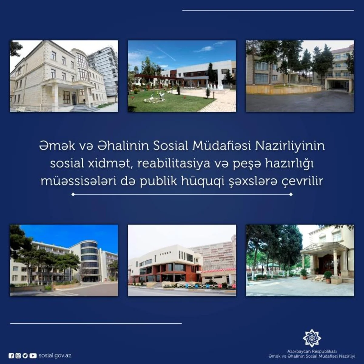 Sosial xidmət, reabilitasiya və peşə hazırlığı müəssisələri də publik hüquqi şəxslərə çevrilir