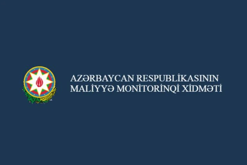 Maliyyə Monitorinqi Xidməti Ümumi Siyahısını yeniləyib
