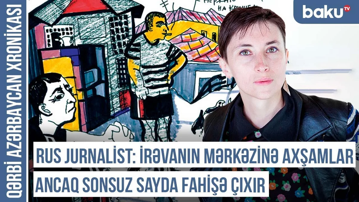 “Ermənilər: “İranlılar Ermənistana sərxoş olmağa, qızlara görə gəlirlər” - Qərbi Azərbaycan Xronikası