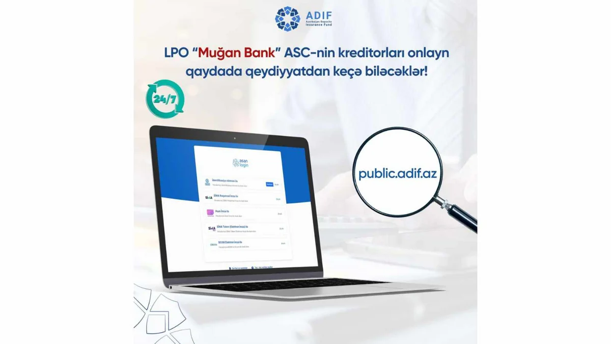 “Muğan Bank”ın kreditorları onlayn qaydada qeydiyyatdan keçə biləcəklər!
