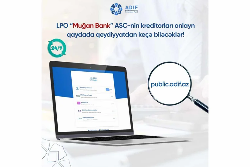 “Muğan Bank”ın kreditorları onlayn qaydada qeydiyyatdan keçə biləcəklər!