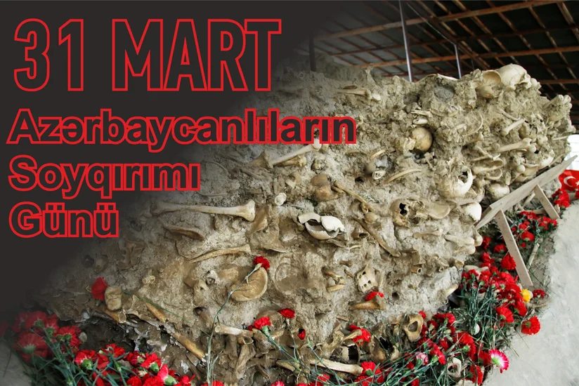 31 марта - День геноцида азербайджанцев