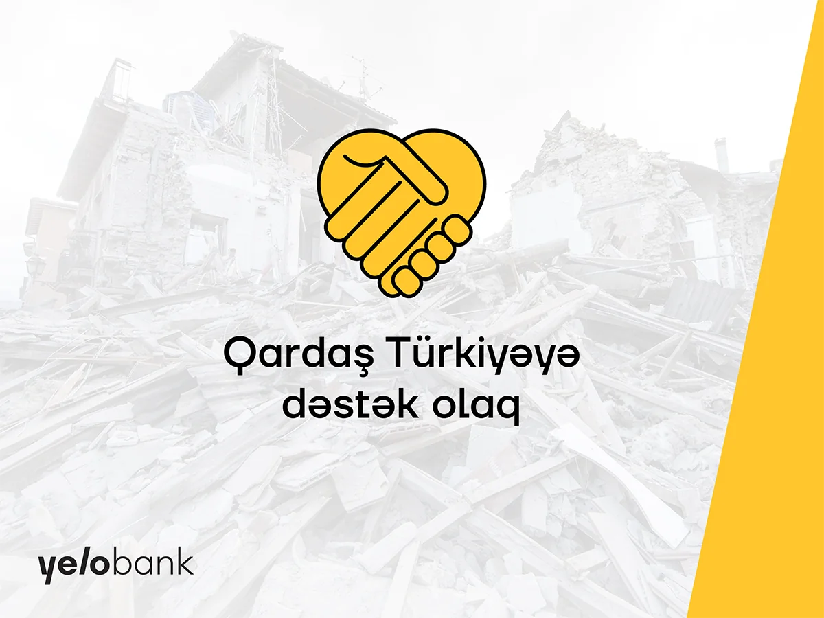 Yelo Bankdan qardaş Türkiyəyə dəstək!