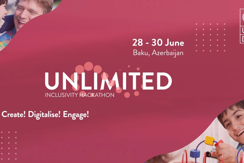 UNDP Country Office in Azerbaijan is launching the first ever Inclusivity Hackathon in Azerbaijan