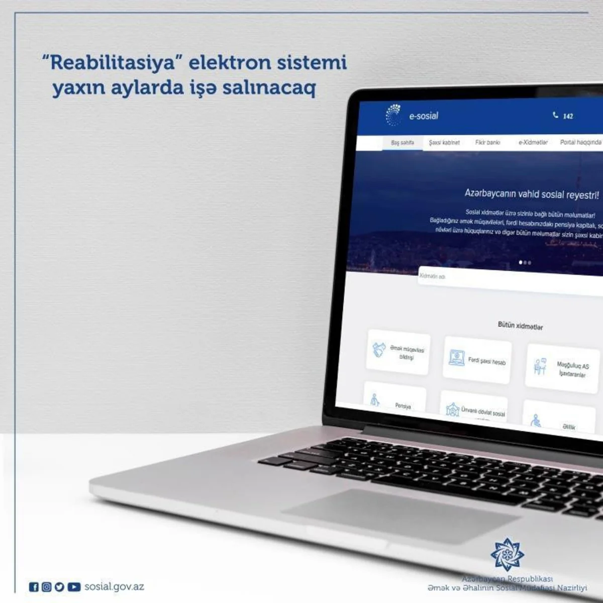 “Reabilitasiya” elektron sistemi yaxın aylarda işə salınacaq