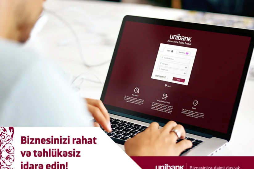 “Unibank” korporativ müştərilər üçün internet bankçılığı təkmilləşdirib
