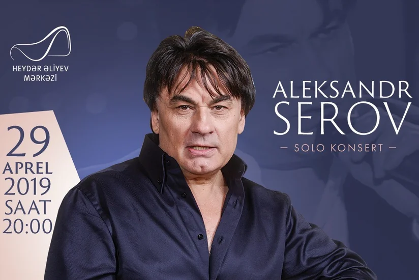 Heydər Əliyev Mərkəzində Aleksandr Serovun konserti olacaq