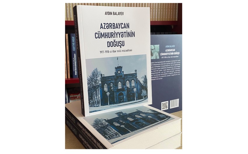 Aydın Balayevin Xalq Cümhuriyyəti ilə bağlı yeni kitabı nəşr edilib