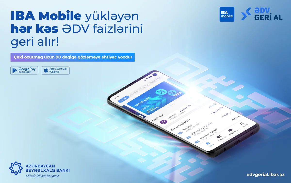 IBA Mobile yükləyən hər kəs ƏDV faizlərini geri alır