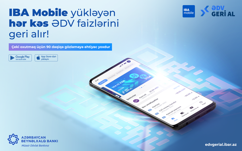 IBA Mobile yükləyən hər kəs ƏDV faizlərini geri alır