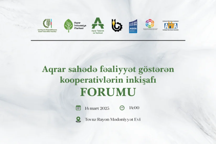 Tovuzda “Aqrar sahədə fəaliyyət göstərən kooperativlərin inkişafı” Forumu keçiriləcək