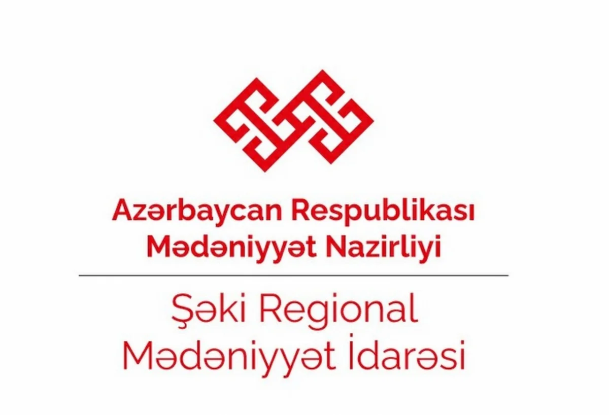 Şəki Regional Mədəniyyət İdarəsinə müvəqqəti rəis təyin edilib