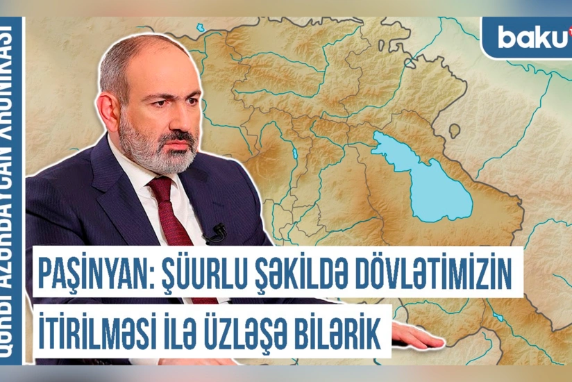 Paşinyan Qərbi Azərbaycanla “Qərbi Ermənistan” iddiasını niyə eyniləşdirir? - Xronika
