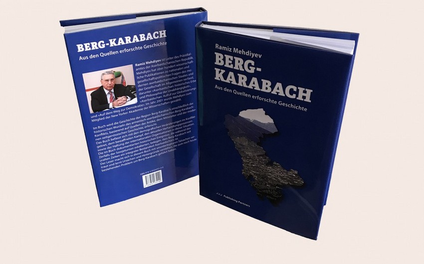 Akademik Ramiz Mehdiyevin “Dağlıq Qarabağ: Məxəzlərdən oxunmuş tarix” kitabı İsveçrədə alman dilində çap olunub