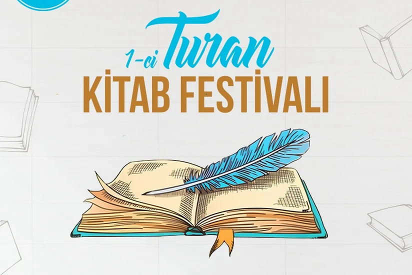 Bakıda I Turan Kitab Festivalı keçiriləcək