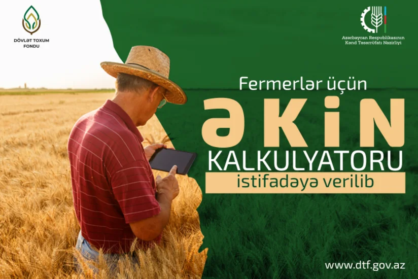 Azərbaycanda fermerlər üçün əkin kalkulyatoru istifadəyə verilib