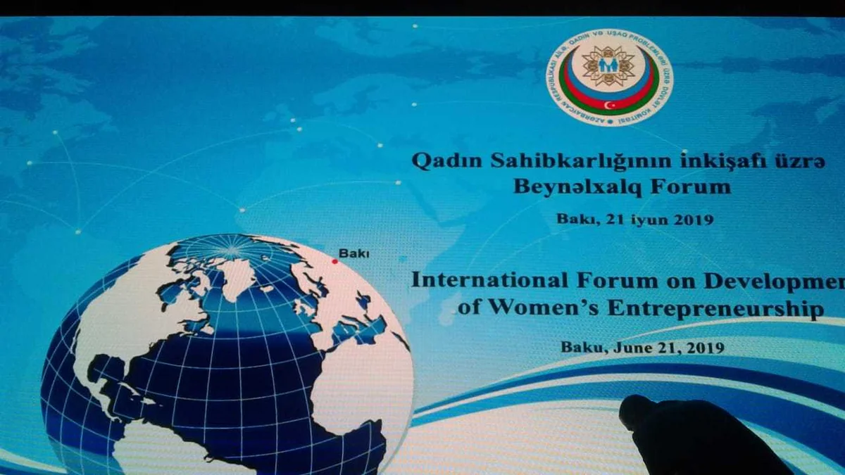 Bakıda Qadın Sahibkarlığının inkişafı üzrə Beynəlxalq Forum keçirilir