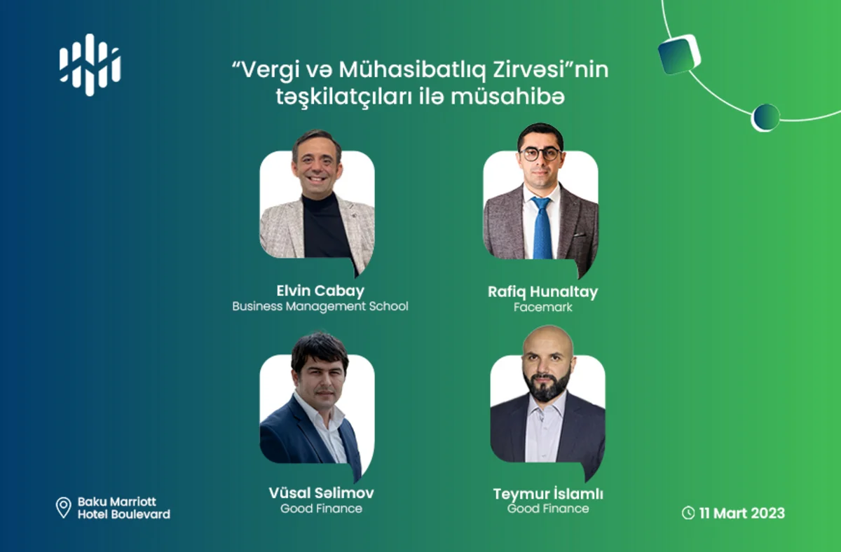 Vergi və Mühasibatlıq Zirvəsinin iştirakçılarını çox maraqlı və təkrarsız tədbir gözləyir