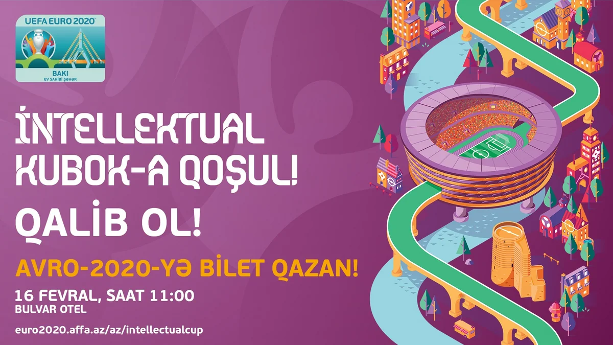 Bakıda AVRO-2020-yə həsr edilmiş İntellektual Kubok təşkil olunacaq
