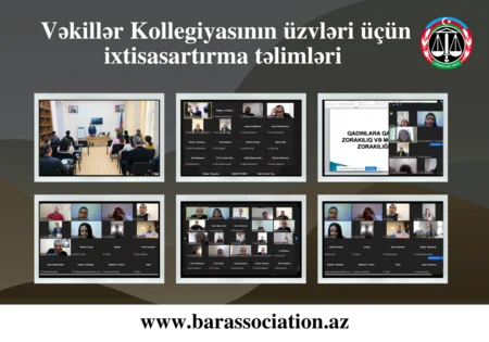 Vəkillər Kollegiyasının üzvləri üçün növbəti ixtisasartırma təlimləri keçirilib