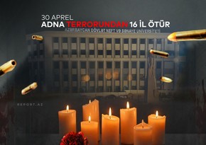 ADNA-da terror aktı törədilməsindən 16 il ötür