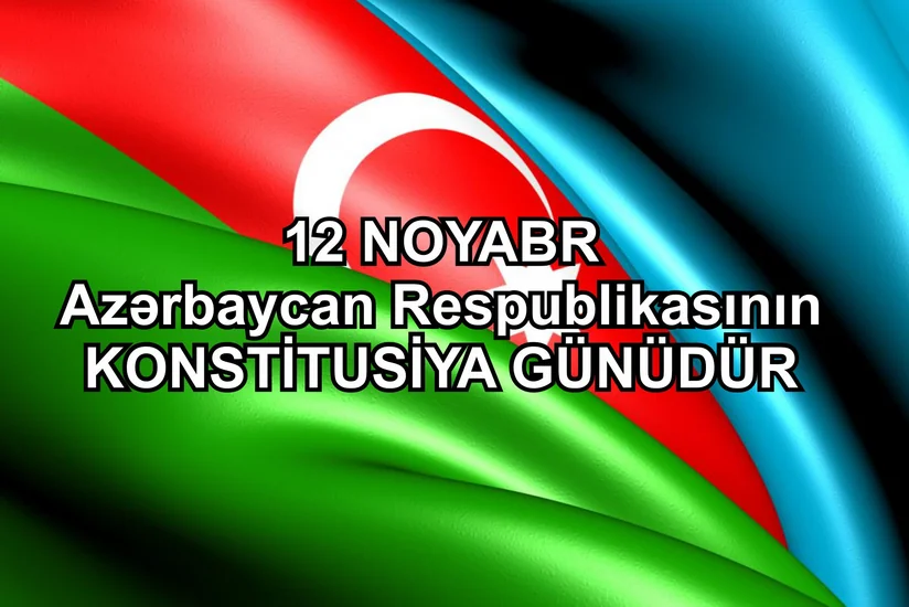 Azərbaycanda Konstitusiya Günüdür