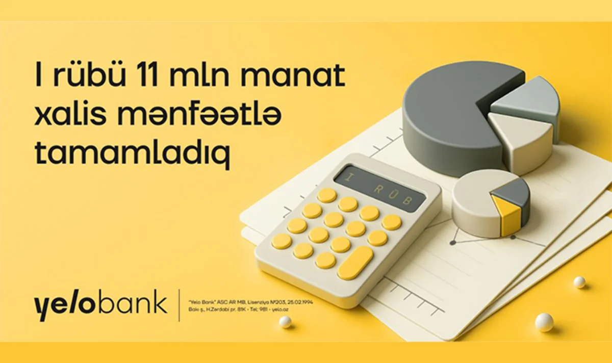 Yelo Bank I rübdə pozitiv artım dinamikası nümayiş etdirib