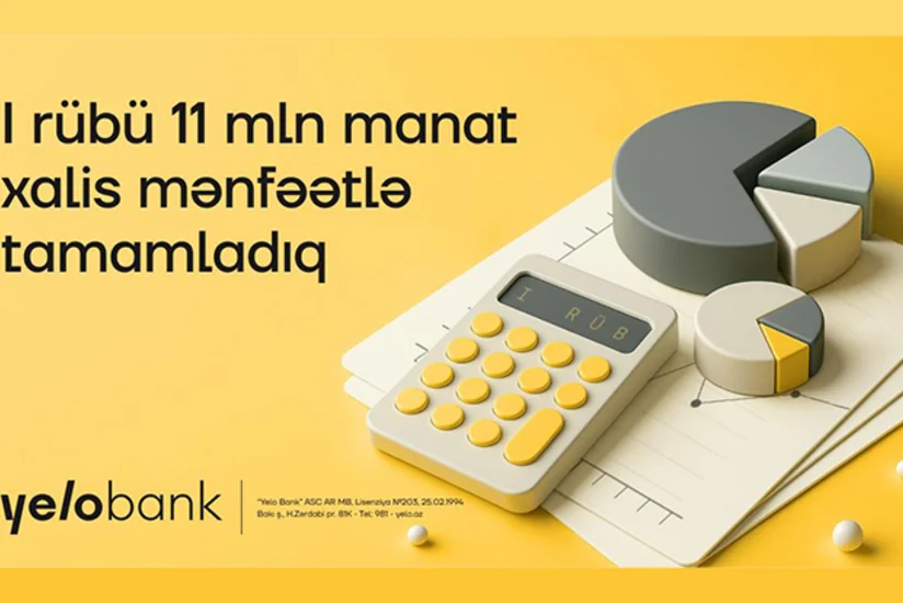 Yelo Bank I rübdə pozitiv artım dinamikası nümayiş etdirib