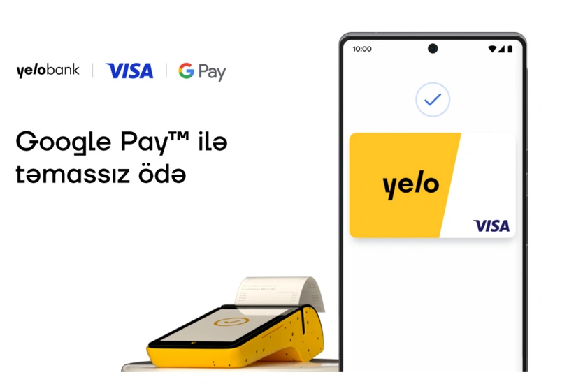 Google Pay™ artıq Yelo Bankda!