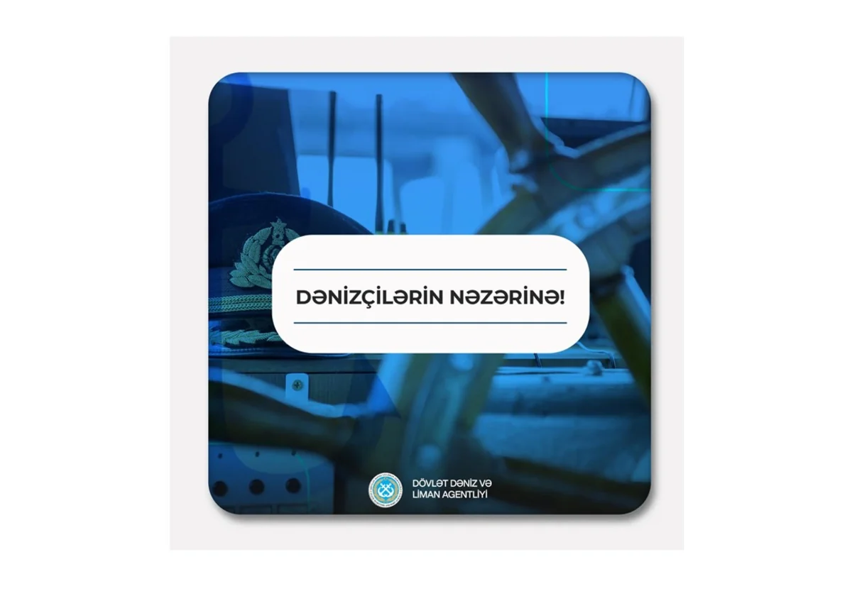 Azərbaycanda dənizçilərin sertifikatlaşdırılması optimallaşdırılıb