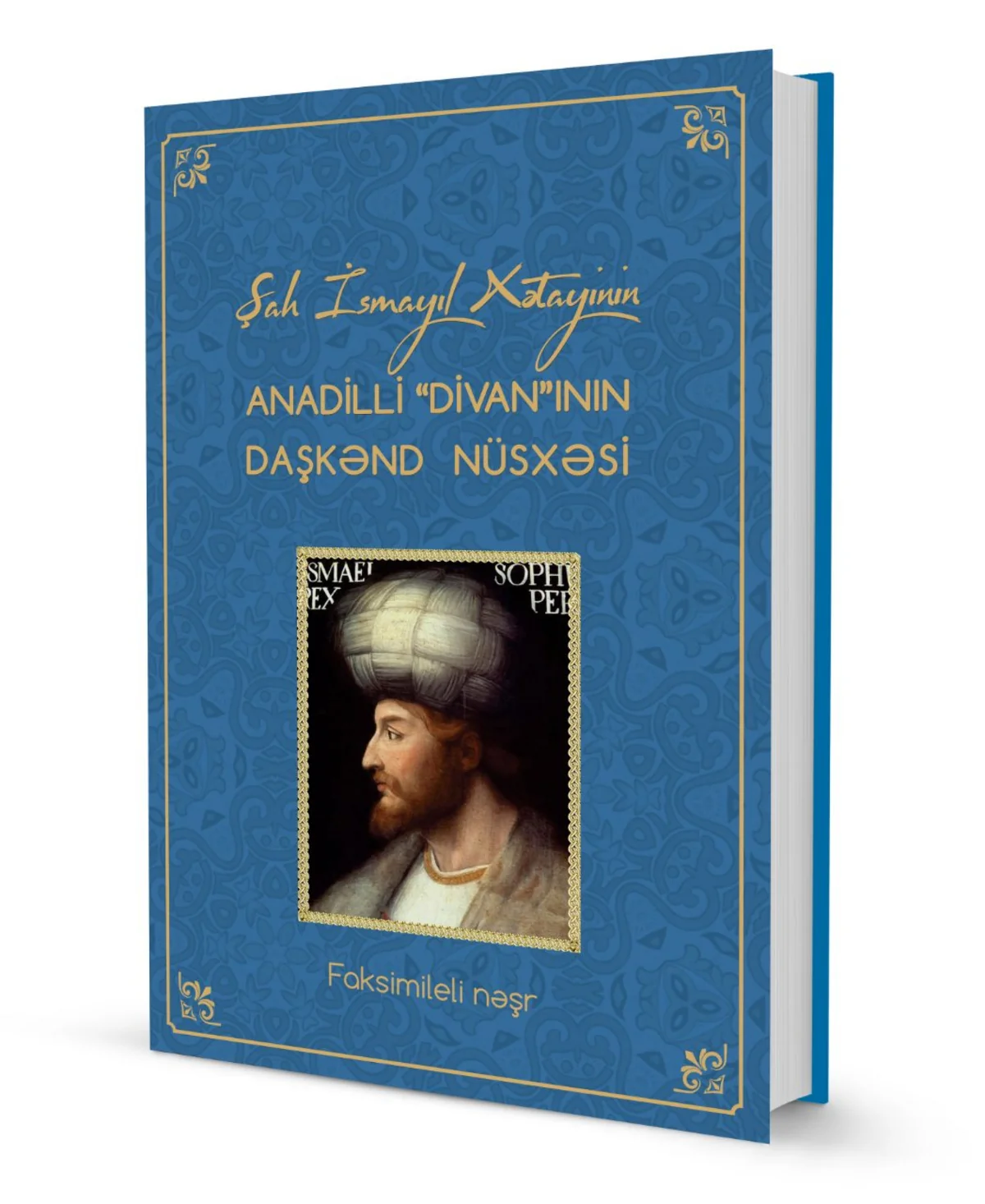 Özbəkistan arxivində Şah İsmayıl Xətayinin divanı aşkarlanıb