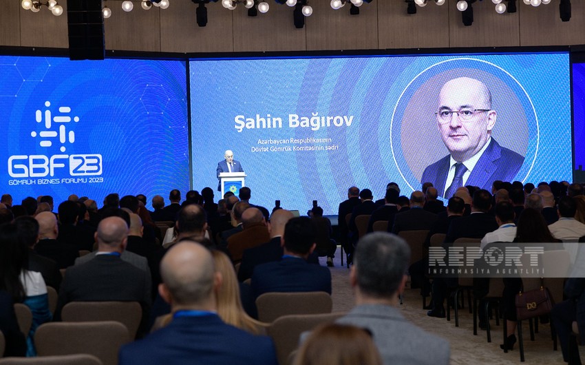 Bakıda Gömrük-Biznes Forumu 2023 keçirilir