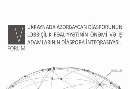 Kiyevdə Ümumukrayna Azərbaycanlılarının IV Forumu keçirilir