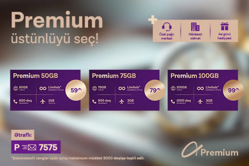 Azercell Premium Tarifi və Premium+ Loyallıq Proqramını istifadəyə verdi