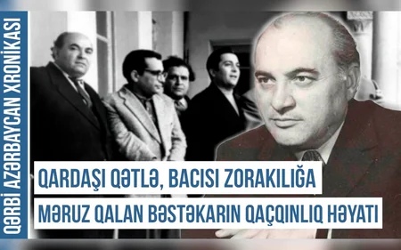 Qərbi Azərbaycan Xronikası: Bəstəkar Səid Rüstəmovu İrəvandan köçməyə məcbur etdilər