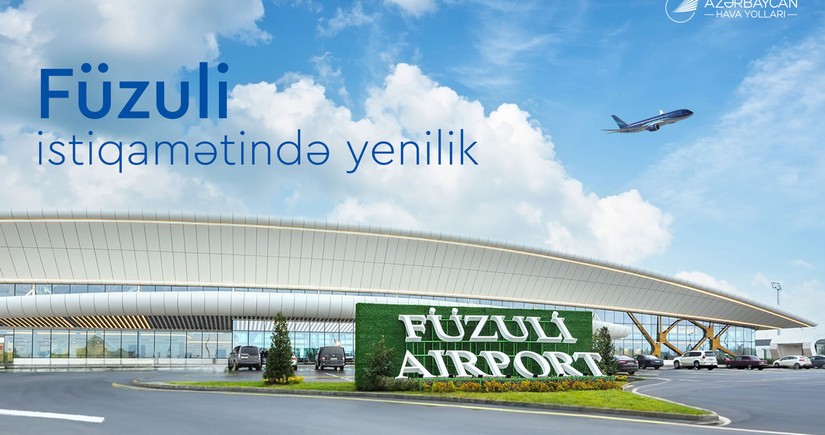 AZAL Füzuli istiqamətində aviabiletlərin alışı qaydalarını dəyişib