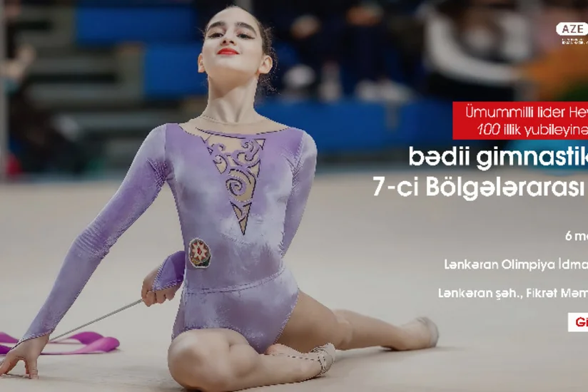 Bədii gimnastika üzrə 7-ci Bölgələrarası Kuboka start verilib