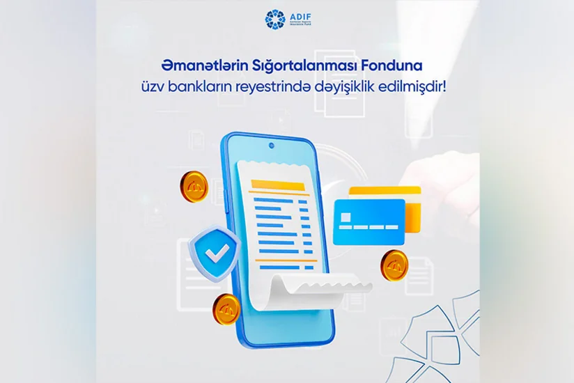 Əmanətlərin Sığortalanması Fonduna üzv bankların reyestrində dəyişiklik edilib