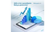 AccessBank I yarımil üzrə maliyyə hesabatını açıqlayıb