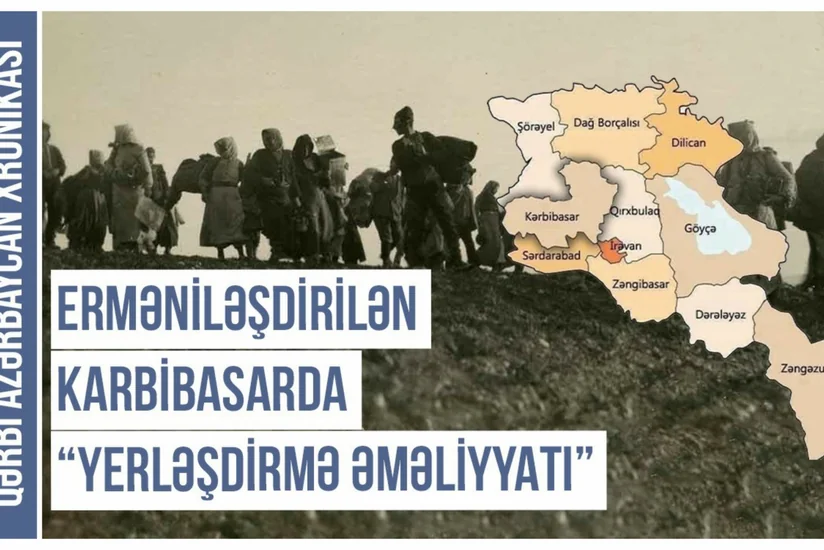 Qərbi Azərbaycan Xronikası: “Ermənilər Karbibasar mahalını necə parçaladılar?”