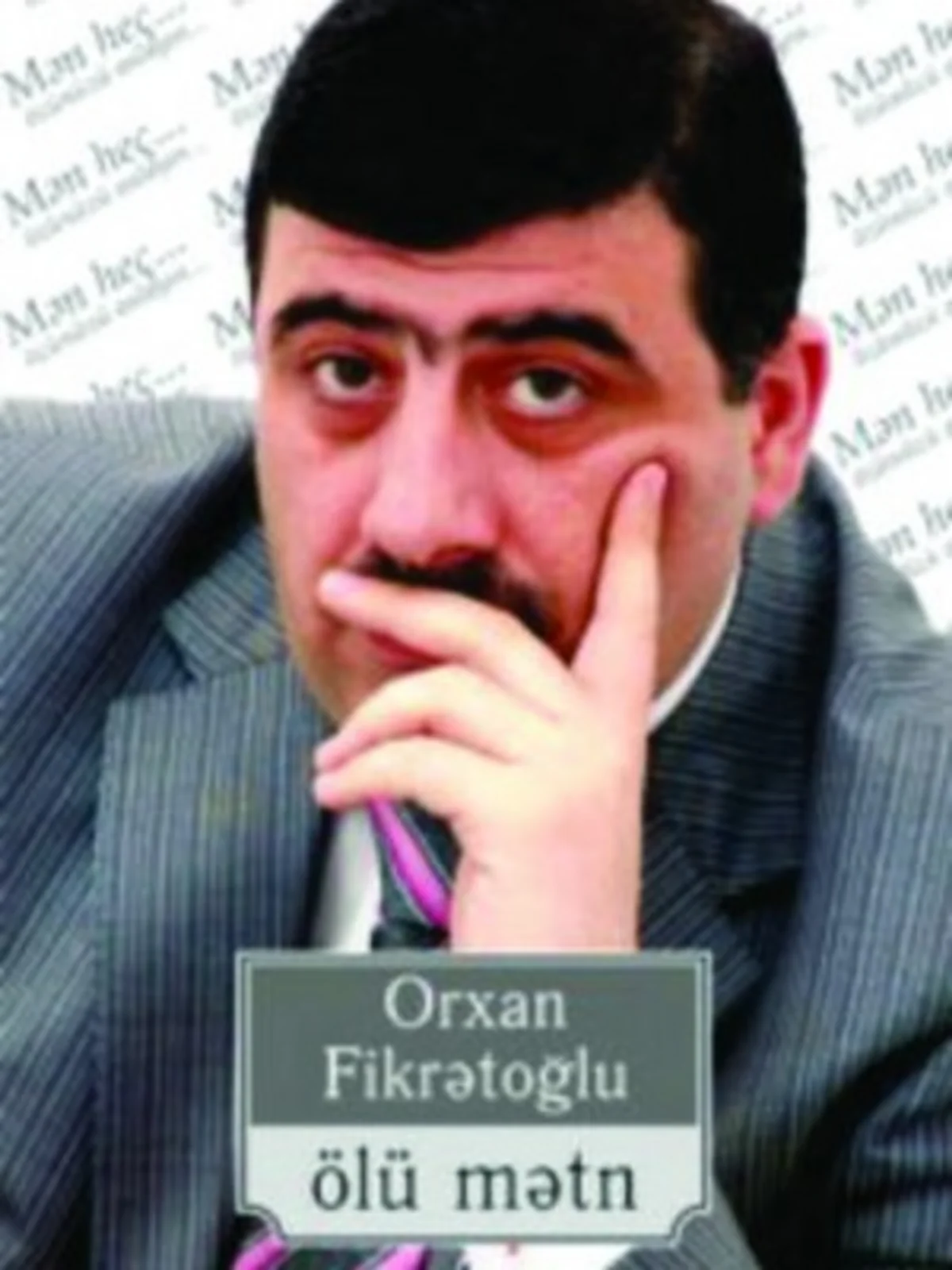 Türkiyədə Orxan Fikrətoğlunun Ölü mətn kitabının təqdimatı keçiriləcək