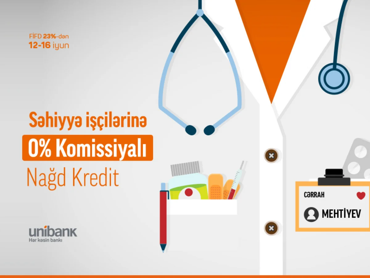 Unibank tibb işçiləri üçün kampaniya keçirir