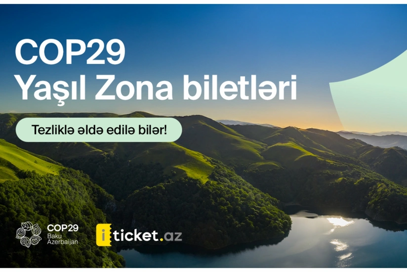 Объявлена дата выдачи билетов в Зеленую Зону COP29