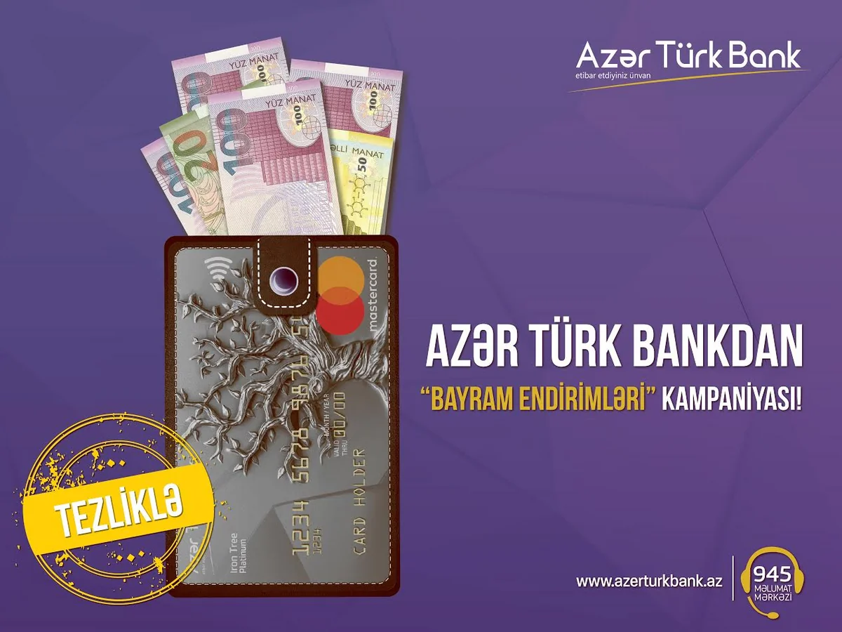 “Azər Türk Bank” bayram endirimlərinə başlayıb