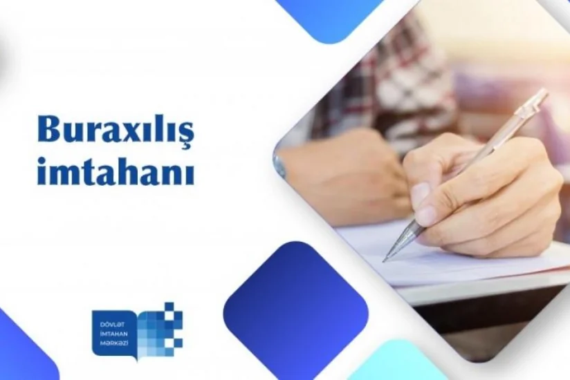 Bu gün 50 mindən çox şagird buraxılış imtahanı verib - YENİLƏNİB