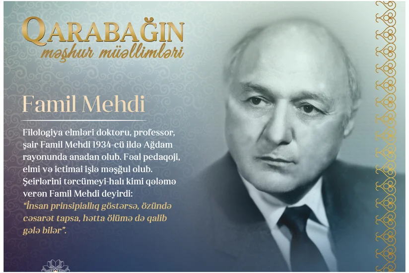 Qarabağın məşhur müəllimləri - Famil Mehdi 
